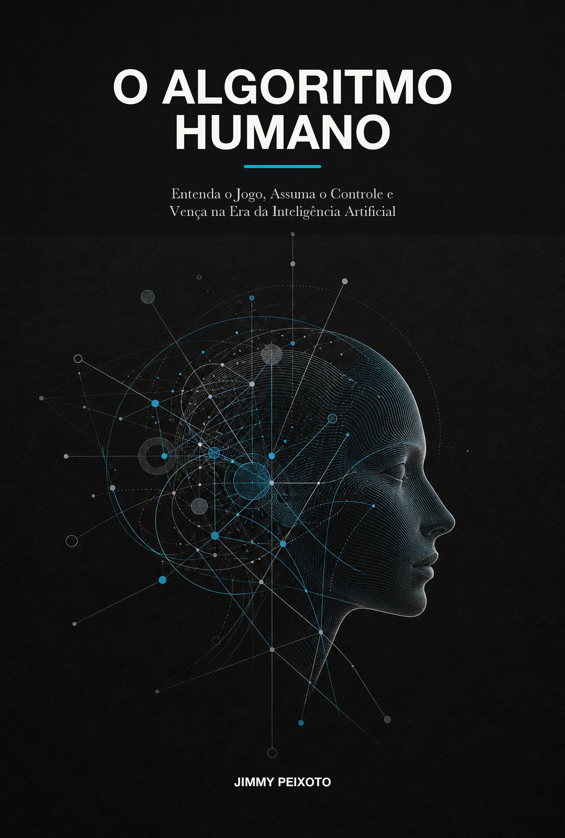 Capa do e-book O Algoritmo Humano, de Jimmy Peixoto